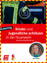 Produkt: Kinder und Jugendliche schützen in der Feuerwehr - Kindeswohlgefährdung