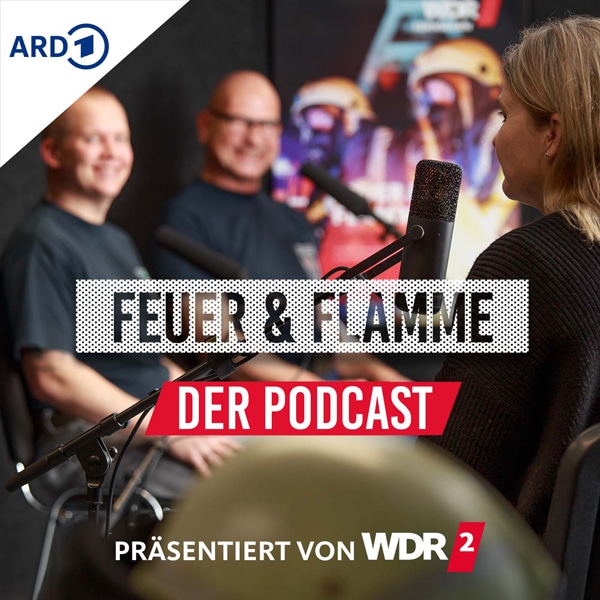 Feuer und Flamme, der Podcast